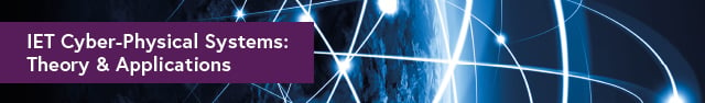 IET Cyber-Physical Systems: Theory & Applications - Wiley Online